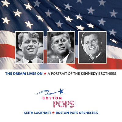 THE DREAM LIVES ON - A PORTRAIT OF THE KENNEDY BROTHERS
