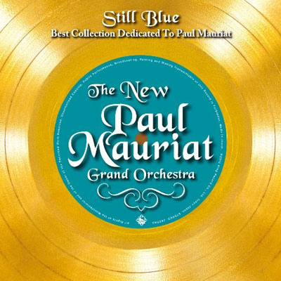 MEMORY OF PAUL MAURIAT - NEW PAUL MAURIAT GRAND ORCHESTRA