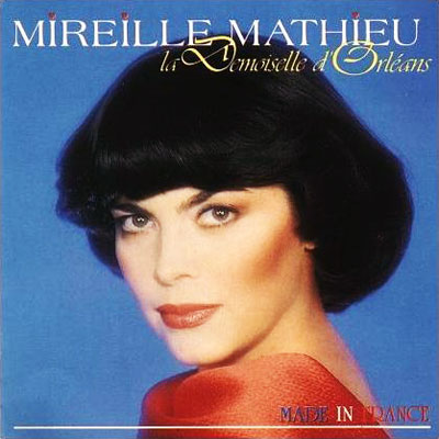MIREILLE MATHIEU - LA DEMOISELLE D'ORLEANS