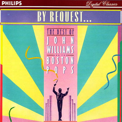 BY REQUEST: THE BEST OF JOHN WILLIAMS AND THE BOSTON POPS