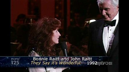 Pops 125: Bonnie Raitt and John Raitt