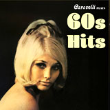 CARAVELLI PLAYS '60S HITS
