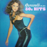 Caravell Plays 80s Hits