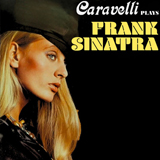 Caravell Plays Frank Sinatra
