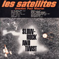 Les Satellites - Slow-Rock and Twist